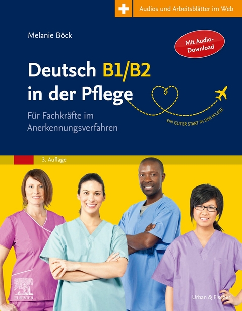 Deutsch B1/B2 in der Pflege -  Melanie B&ouml;ck,  Hans-Heinrich Rohrer