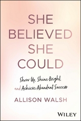 She Believed She Could - Allison Walsh