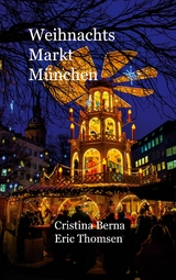 Weinachtsmarkt M&uuml;nchen - Cristina Berna, Eric Thomsen