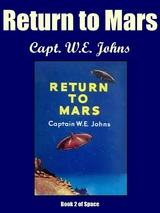 Return to Mars -  Capt. W.E. Johns