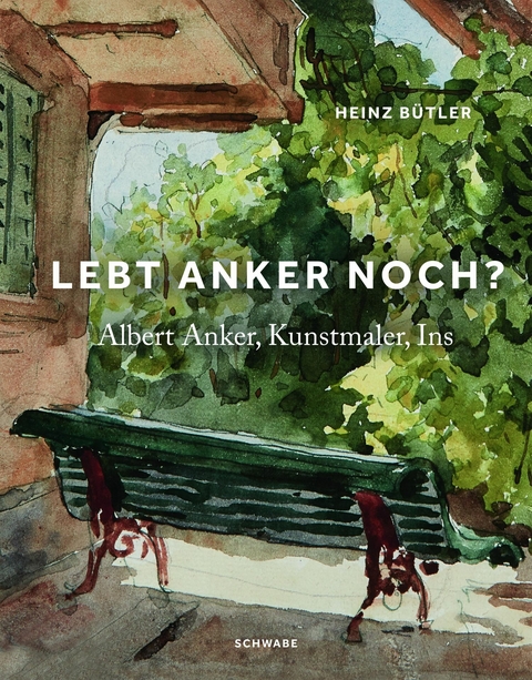 &laquo;Lebt Anker noch?&raquo; - Heinz B&uuml;tler