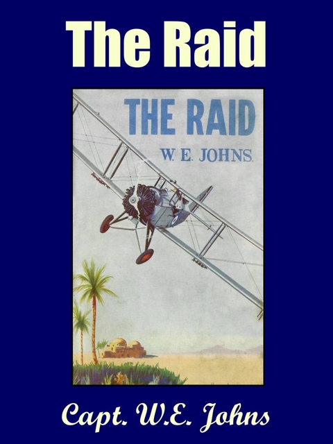 Raid -  Capt. W.E. Johns