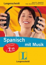 Langenscheidt Spanisch mit Musik - Audio-CD mit Begleitheft und Mini-Sprachführer - 