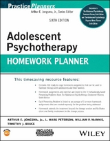 Adolescent Psychotherapy Homework Planner -  Jr. Arthur E. Jongsma,  Timothy J. Bruce,  William P. McInnis,  L. Mark Peterson