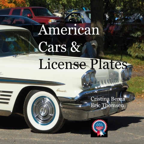 American Cars & License Plates - Cristina Berna, Eric Thomsen