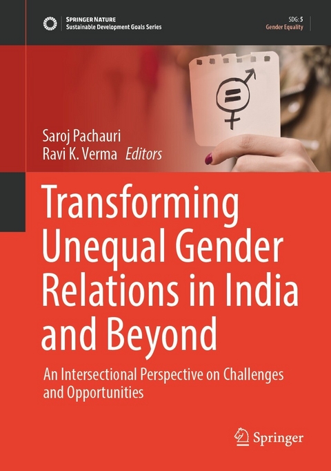 Transforming Unequal Gender Relations in India and Beyond - 