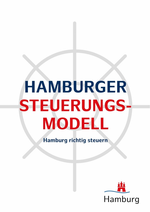 Hamburger Steuerungsmodell -  Hamburger Finanzbeh&ouml;rde