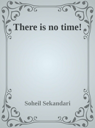 There is no Time!