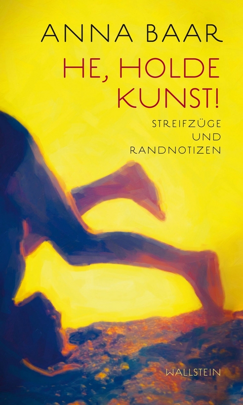 He, holde Kunst! -  Anna Baar