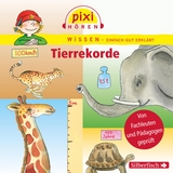 Pixi Wissen: Tierrekorde - Cordula Th&ouml;rner, Anke Riedel, Bianca Borowski