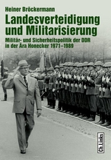 Landesverteidigung und Militarisierung - Heiner Br&ouml;ckermann