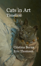 Cats in Art Timeline - Cristina Berna, Eric Thomsen