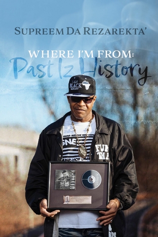 Where I'm From: Past Iz History