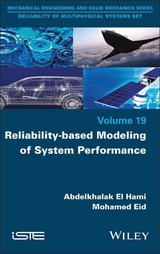 Reliability-based Modeling of System Performance - Abdelkhalak El Hami, Mohamed Eid