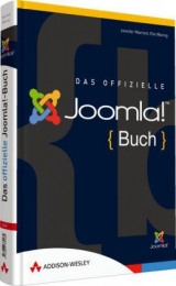 Das offizielle Joomla!-Buch - Jennifer Marriott, Elin Waring