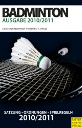 Badminton - Satzung-Ordnungen-Spielregeln - 2010/2011 - 