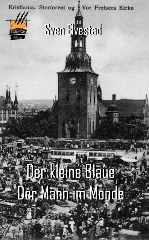 Der kleine Blaue / Der Mann im Monde -  Sven Elvestad