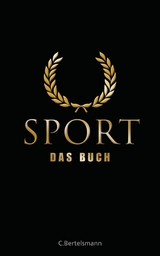 Sport - Das Buch -  Johannes Aumüller,  Jürgen Schmieder
