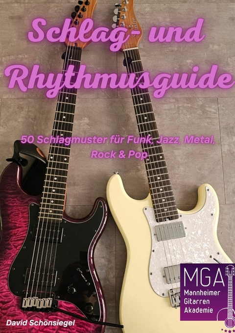 Schlag- und Rhythmusguide -  David Schönsiegel