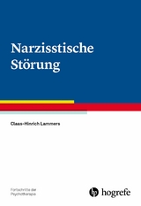 Narzisstische Störung - Claas-Hinrich Lammers