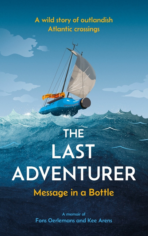 The Last Adventurer -  Fons Oerlemans,  Kee Arens