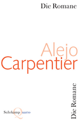 Die Romane - Alejo Carpentier