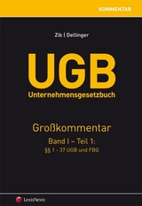 UGB Unternehmensgesetzbuch Kommentar - Band 1/Teil 1 - 