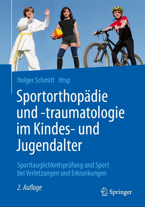 Sportorthop&auml;die und -traumatologie im Kindes- und Jugendalter - 