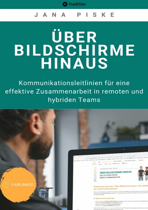 Über Bildschirme hinaus -  Jana Piske