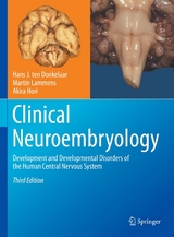 Clinical Neuroembryology -  Hans J. ten Donkelaar,  Martin Lammens,  Akira Hori