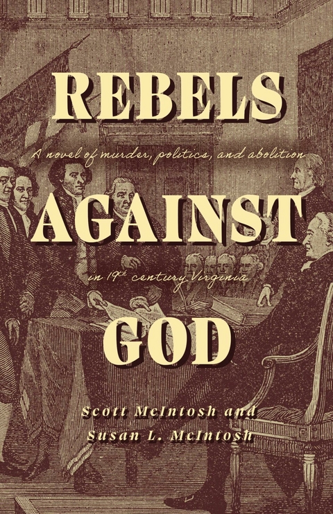 Rebels Against God -  Scott McIntosh,  Susan McIntosh