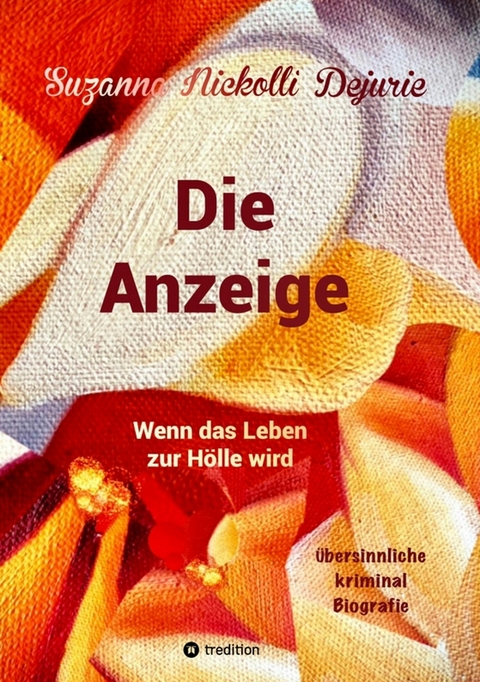 Die Anzeige -  Suzanna Nickolli Dejurie