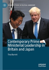 Contemporary Prime Ministerial Leadership in Britain and Japan - Tina Burrett