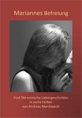 Mariannes Befreiung - Andreas M