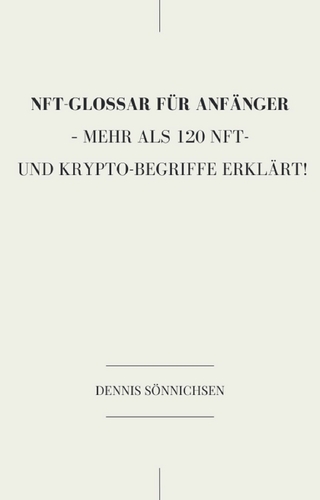 Ein NFT-Glossar für Anfänger