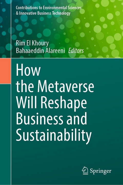 How the Metaverse Will Reshape Business and Sustainability - 