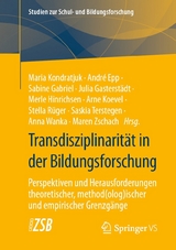 Transdisziplinarit&auml;t in der Bildungsforschung - 