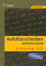 Aufs&auml;tze schreiben Schritt f&uuml;r Schritt: Er&ouml;rterung - Peter Diepold