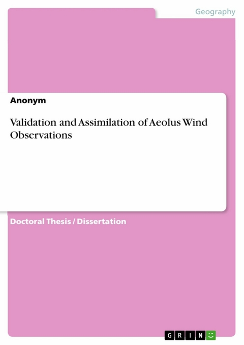 Validation and Assimilation of Aeolus Wind Observations