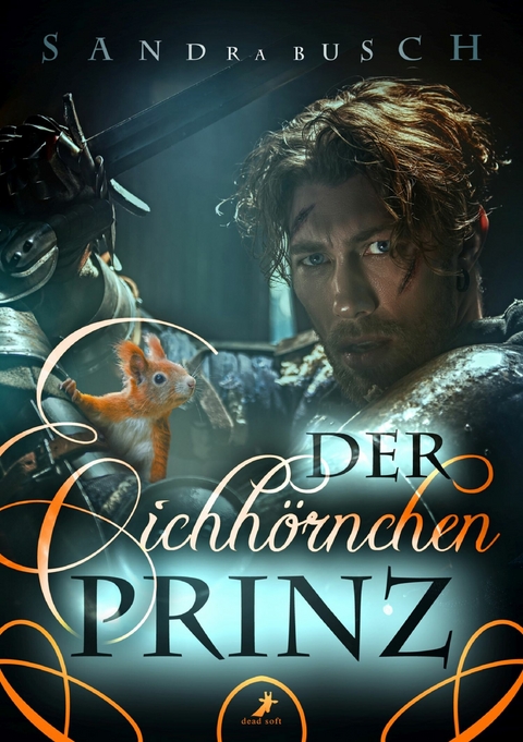 Der Eichh&ouml;rnchenprinz - Sandra Busch
