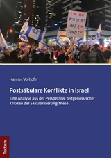 Posts&auml;kulare Konflikte in Israel - Hannes Vorhofer
