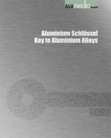 Aluminium Schlüsse /Key to Aluminium Alloys - Werner Hesse