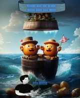 Knolle und die gro&szlig;e Reise &uuml;ber das Meer - Iris Witte