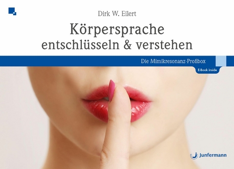 K&ouml;rpersprache entschl&uuml;sseln & verstehen - Dirk Eilert