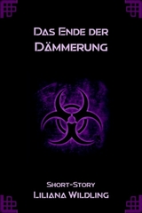 Das Ende der D&auml;mmerung - Liliana Wildling