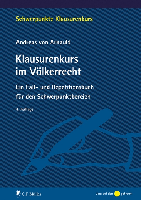 Klausurenkurs im V&ouml;lkerrecht - Andreas von Arnauld