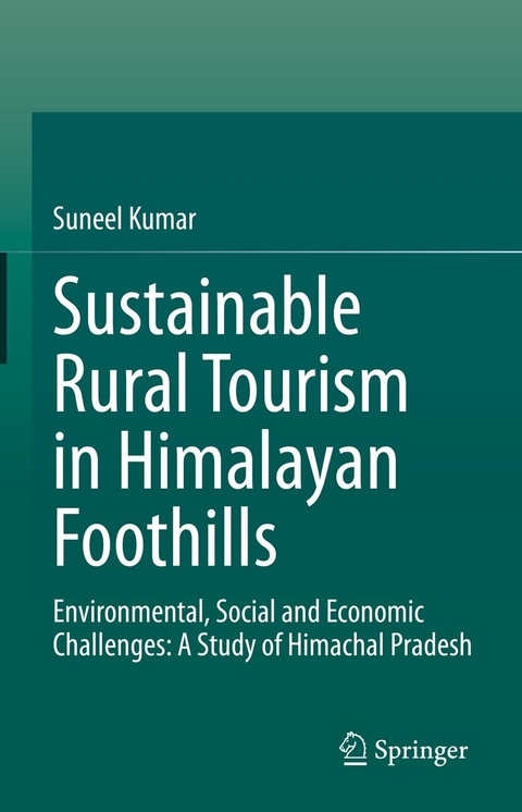 Sustainable Rural Tourism in Himalayan Foothills - Suneel Kumar