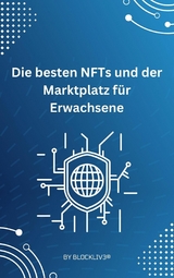 Die besten NFTs und der Marktplatz f&uuml;r Erwachsene -  Blockliv3