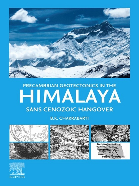 Precambrian Geotectonics in the Himalaya -  B.K. Chakrabarti