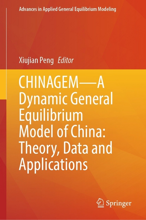 CHINAGEM&mdash;A Dynamic General Equilibrium Model of China: Theory, Data and Applications - 